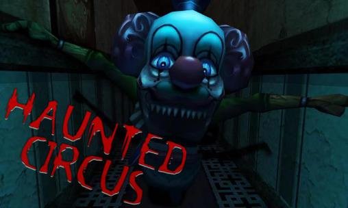 download Haunted circus 3D apk